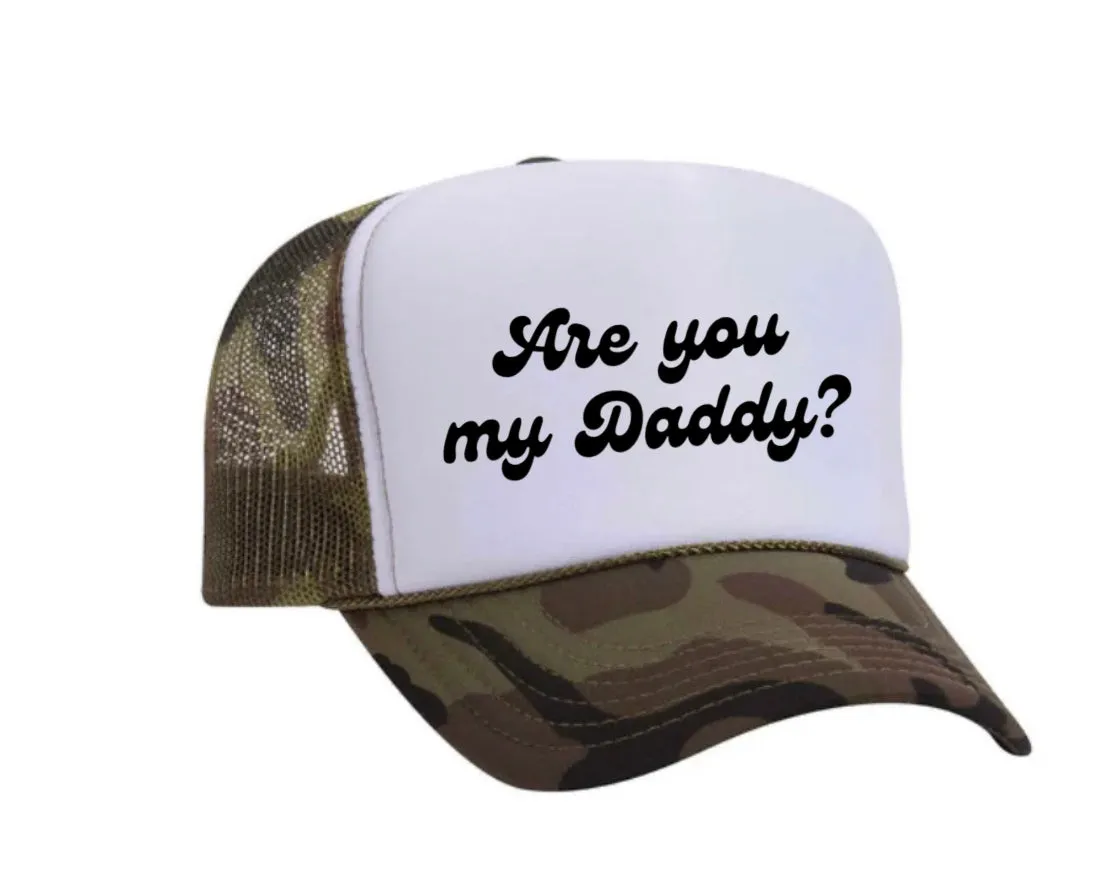 Are You My Daddy Trucker Hat